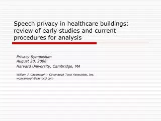 Speech privacy in healthcare buildings: review of early studies and current procedures for analysis