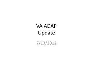 VA ADAP Update