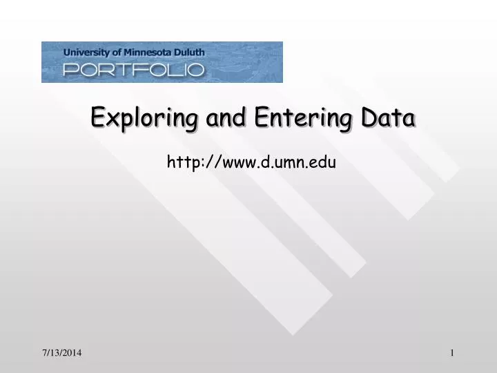 exploring and entering data