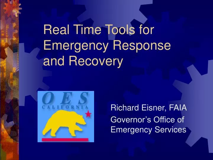 real time tools for emergency response and recovery