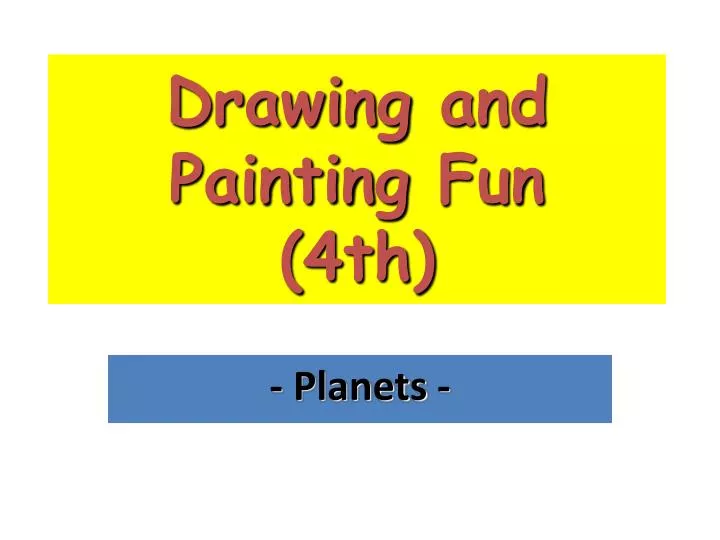 drawing and painting fun 4th