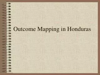 Outcome Mapping in Honduras