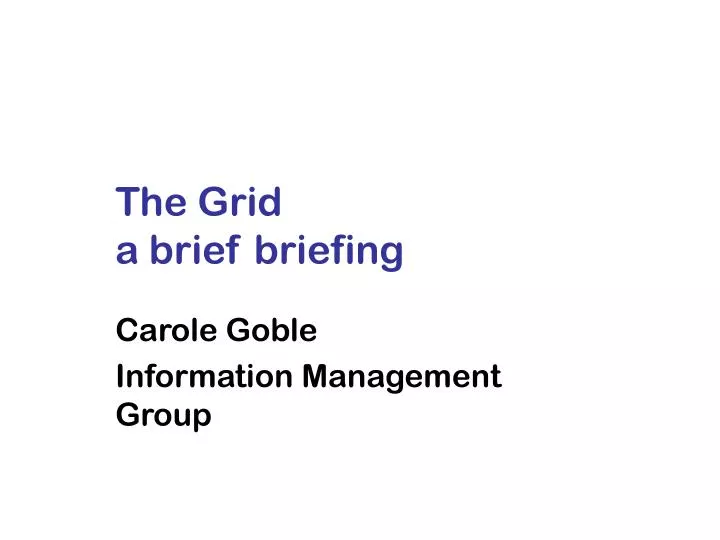 the grid a brief briefing