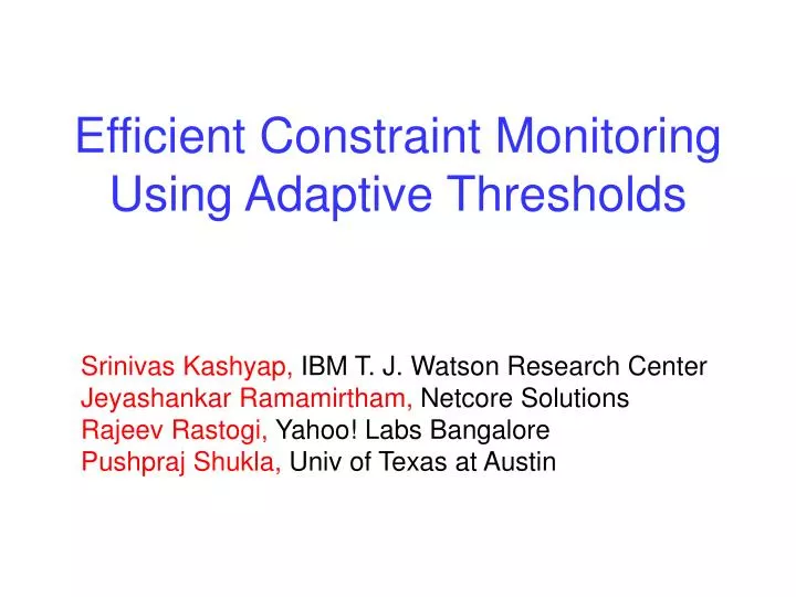efficient constraint monitoring using adaptive thresholds