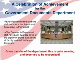 A Celebration of Achievement for the Government Documents Department