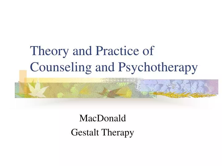 theory and practice of counseling and psychotherapy