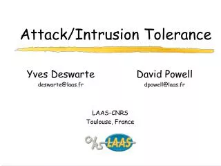 Attack/Intrusion Tolerance