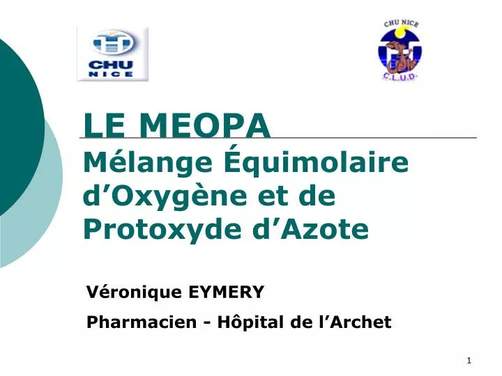 le meopa m lange quimolaire d oxyg ne et de protoxyde d azote