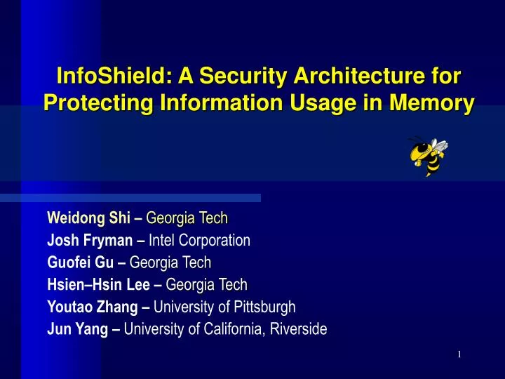 infoshield a security architecture for protecting information usage in memory