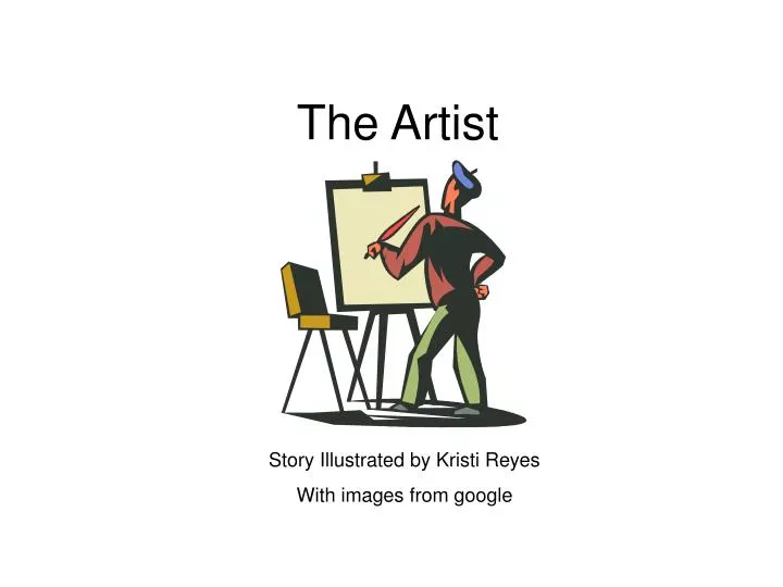 the artist