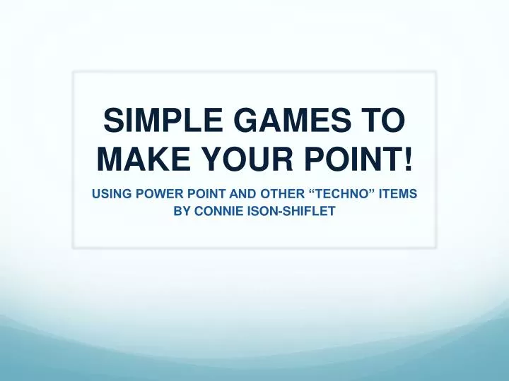 simple games to make your point