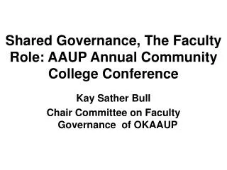 Shared Governance, The Faculty Role: AAUP Annual Community College Conference