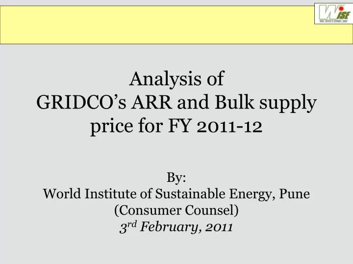 analysis of gridco s arr and bulk supply price for fy 2011 12