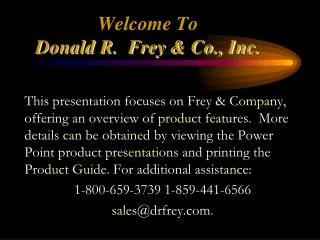 Welcome To Donald R. Frey &amp; Co., Inc.