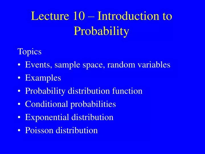 lecture 10 introduction to probability