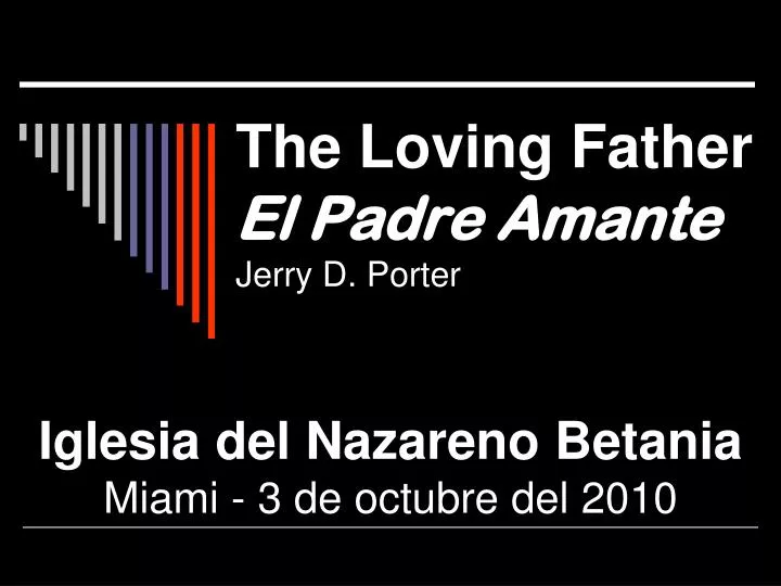 the loving father el padre amante jerry d porter