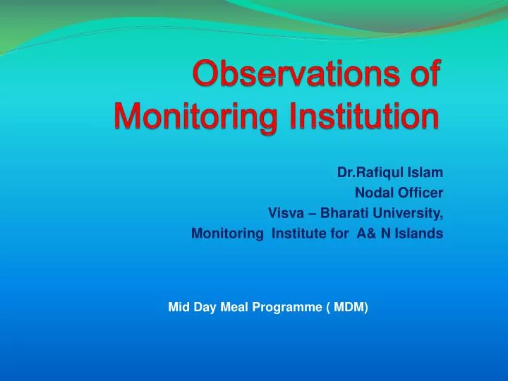 observations of monitoring institution