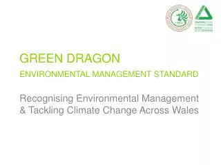 GREEN DRAGON ENVIRONMENTAL MANAGEMENT STANDARD