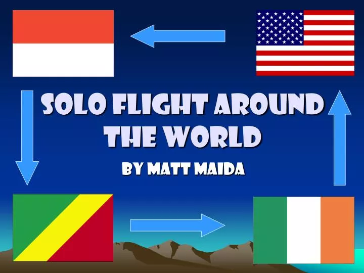 solo flight around the world