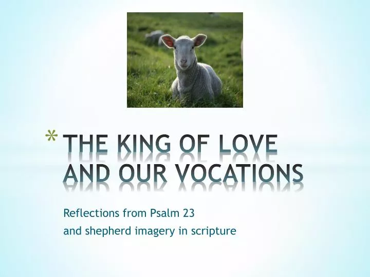 the king of love and our vocations