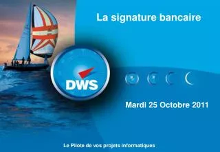 la signature bancaire