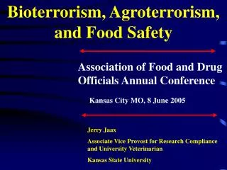 Bioterrorism, Agroterrorism, and Food Safety