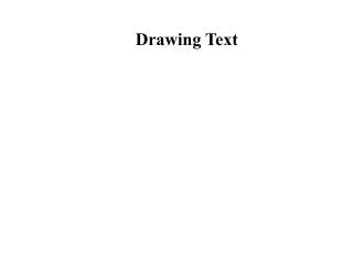 Drawing Text