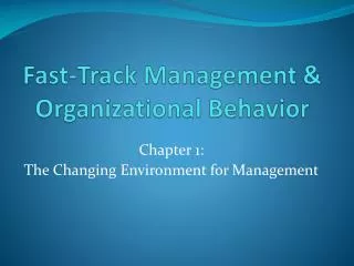 Fast-Track Management &amp; Organizational Behavior