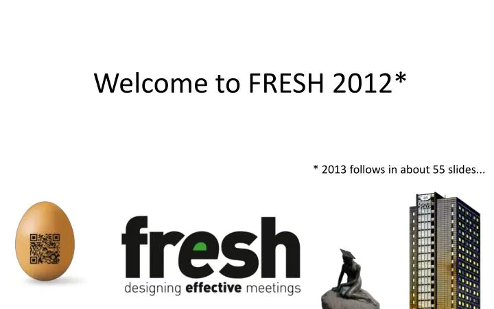 welcome to fresh 2012