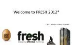Welcome to FRESH 2012* - slide 1