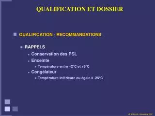 qualification et dossier