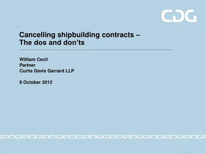cancelling shipbuilding contracts the dos and don ts