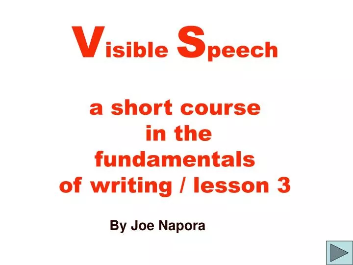 v isible s peech a short course in the fundamentals of writing lesson 3