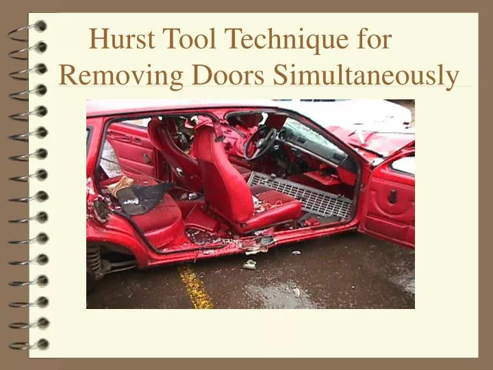 hurst tool technique for removing doors simultaneously