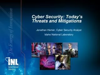 Cyber Security: Today’s Threats and Mitigations