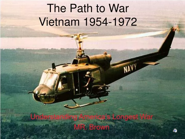 the path to war vietnam 1954 1972
