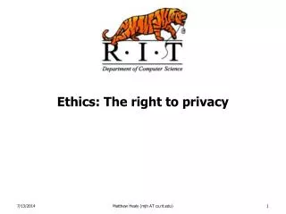 Ethics: The right to privacy