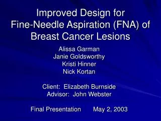 Improved Design for Fine-Needle Aspiration (FNA) of Breast Cancer Lesions