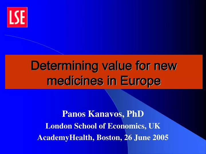 determining value for new medicines in europe