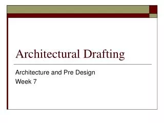 Architectural Drafting