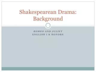 Shakespearean Drama: Background