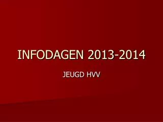 INFODAGEN 2013-2014