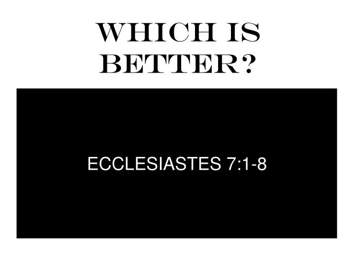 ecclesiastes 7 1 8