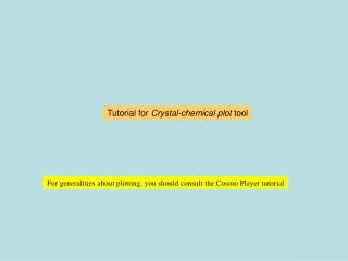 Tutorial for Crystal-chemical plot tool
