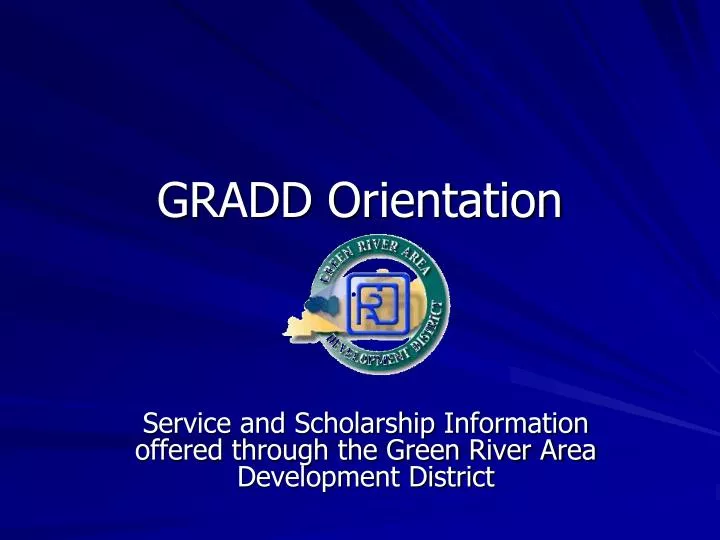 gradd orientation