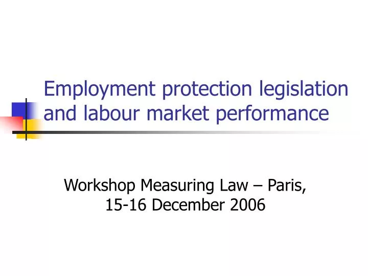 employment protection legislation and labour market performance