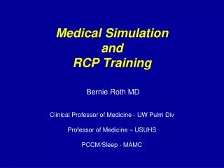 Medical Simulation and RCP Training