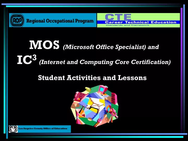 mos microsoft office specialist and ic 3 internet and computing core certification