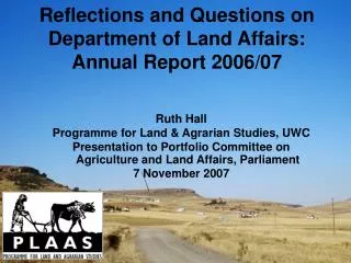 Ruth Hall Programme for Land &amp; Agrarian Studies, UWC Presentation to Portfolio Committee on Agriculture and Land Aff