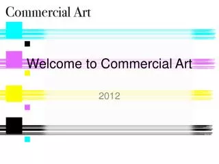 Welcome to Commercial Art